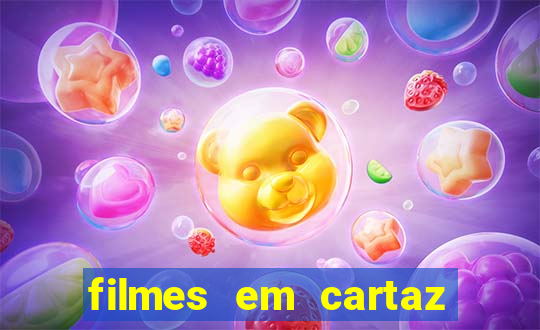 filmes em cartaz cinepolis parque shopping